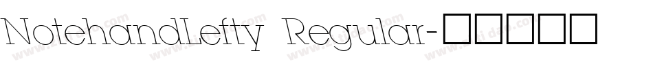 NotehandLefty Regular字体转换